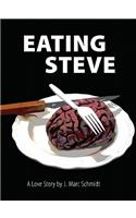 Eating Steve: A Love Story