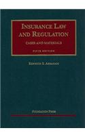 Insurance Law and Regulation