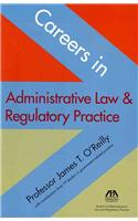 Careers in Administrative Law & Regulatory Practice