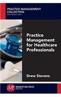 Practice Management for Healthcare Professionals