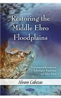 Restoring the Middle Ebro Floodplains