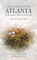 The Campaign for Atlanta & Sherman’s March to the Sea