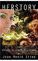Herstory & Other Science Fictions
