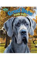 Great Dane: Gentle Giant