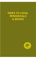 Index to Legal Periodicals & Books