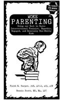 Unfuck Your Parenting #1