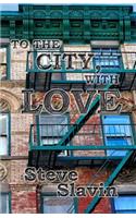 To the City, with Love