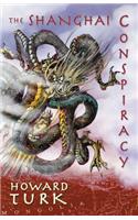 The Shanghai Conspiracy