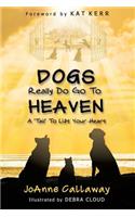 Dogs Really Do Go to Heaven