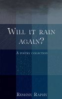 Will it rain again?