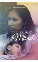 Raising Miracle