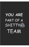 you are part of a shitty TEAM Notebook birthday Gift