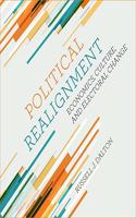 Political Realignment Lib/E