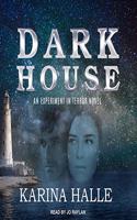 Darkhouse Lib/E