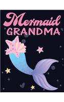 Mermaid Grandma: Cute Notebook for Girls Teens Kids Journal College Ruled Blank Lined (8.5 x 11") Large nootbook School Diary Softback Cover Mermaid Lover Gifts