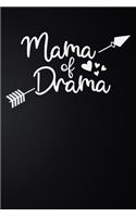 Mama Of Drama: 100 Pages 6'' x 9'' Lined Writing Paper - Best Gift For Mother