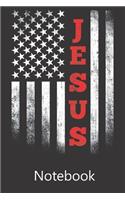 Jesus America Flag: Blank Lined Notebook, Composition Book for School Planner Diary Writing Notes, Taking Notes, Recipes, Sketching, Writing, Organizing, Birthday Gifts