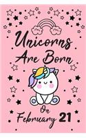 Unicorns Are Born On February 21