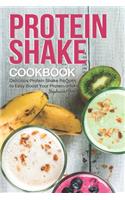 Protein Shake Cookbook