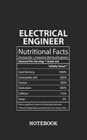 Nutritional Facts Electrical Engineer Awesome Notebook