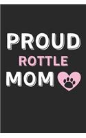 Proud Rottle Mom