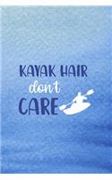 Kayak Hair Don't Care
