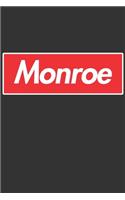 Monroe: Monroe Planner Calendar Notebook Journal, Personal Named Firstname Or Surname For Someone Called Monroe For Christmas Or Birthdays This Makes The Pe