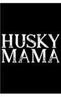 Husky Mama
