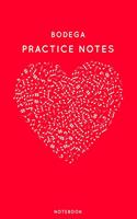 Bodega Practice Notes: Red Heart Shaped Musical Notes Dancing Notebook for Serious Dance Lovers - 6"x9" 100 Pages Journal(64 Instrument Book)