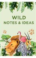 Wild Notes & Ideas