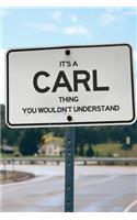 It's a Carl Thing You Wouldn't Understand