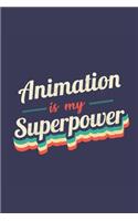 Animation Is My Superpower