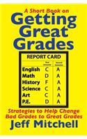 Getting Great Grades