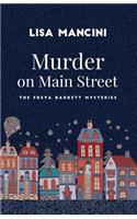 Murder on Main Street: (2 Freya Barrett Mysteries)
