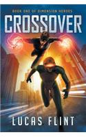 Crossover: (1 Dimension Heroes)