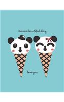 Have a beautiful day: Panda in love on blue cover (8.5 x 11) inches 110 pages, Blank Unlined Paper for Sketching, Drawing, Whiting, Journaling & Doodling(3 Panda in Love on Blue Sketchbook)