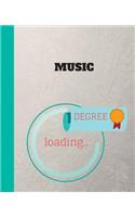 Music Degree Loading: Appreciate that graduate to be with this custom book 120 Pages ruled Notebook Gift.