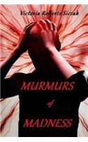 Murmurs of Madness