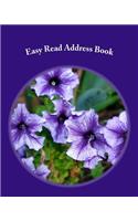 Easy Read Address Book: Large Print 8 By 10 For Contacts, Address, Phone Numbers, Email, Birthday