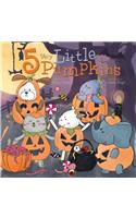 5 Very Little Pumpkins