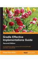 Gradle Effective Implementations Guide - Second Edition
