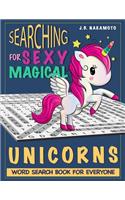 Searching For Sexy Magical Unicorns