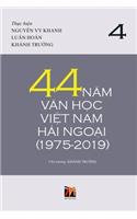 44 N&#259;m V&#259;n H&#7885;c Vi&#7879;t Nam H&#7843;i Ngo&#7841;i (1975-2019) - T&#7853;p 4 (soft cover)