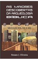 As maiores descobertas da Arqueologia Bíblica