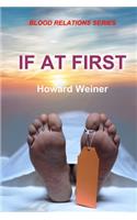 If At First: (3 Blood Relations)