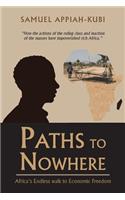 Paths to Nowhere