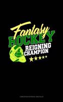 Fantasy Hockey Reigning Champion