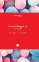 Multiple Pregnancy - New Insights
