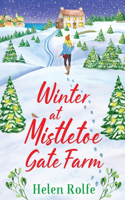 Winter at Mistletoe Gate Farm: An uplifting, feel-good read from Helen Rolfe(4 Heritage Cove)