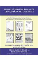 Puzzles Arbeitsblätter für den Kindergarten (Puzzles Arbeitsblätter für den Kindergarten: Band 2): 50 Arbeitsblätter. Der Preis dieses Buches beinhaltet die Erlaubnis, 20 weitere Bücher der Reihe kostenlos im PDF-Format herunterzuladen(2 Puzzles Arbeitsblätter Für Den Kindergarten)